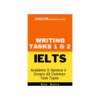 IELTS Writing Task 1 and 2: Academic and General Test